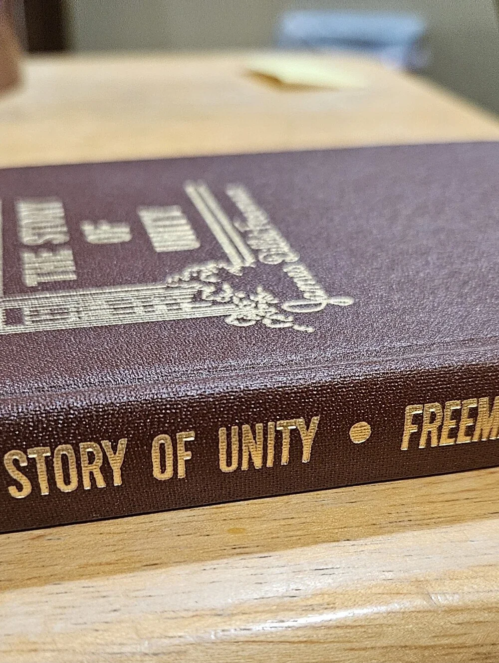 The Story of Unity Hardcover Book  This Is The First Printing- 1954
